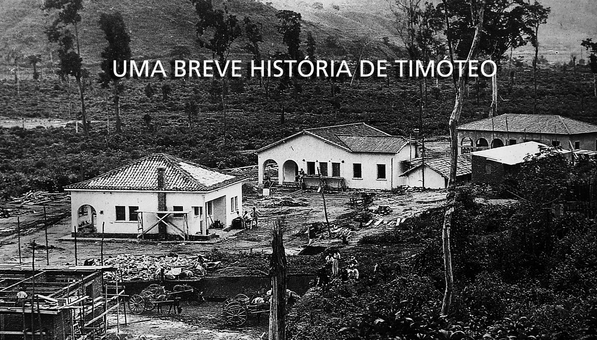 Uma breve história de Timóteo